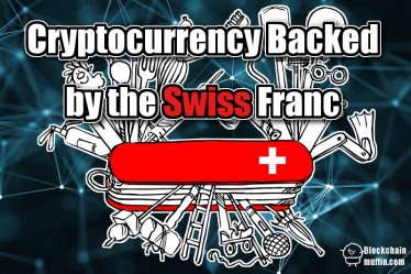 New Cryptocurrency Backed by the Swiss Franc